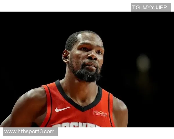 火记发问：杜兰特加盟火箭首季能否打出惊艳场均数据分析