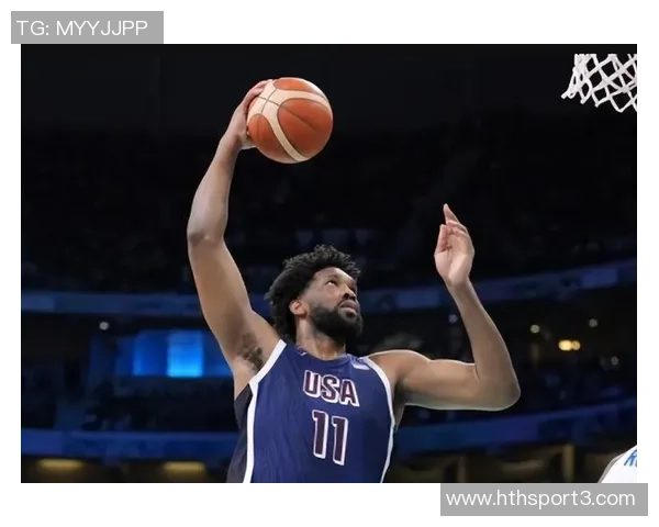 恩比德半场表现出色11投6中贡献18分3篮板2盖帽正负值10