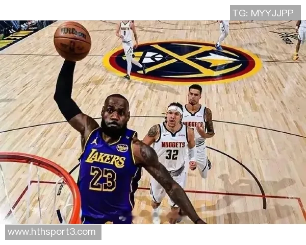 湖人连胜两场超越火箭掘金升至西部第三展现强大性价比