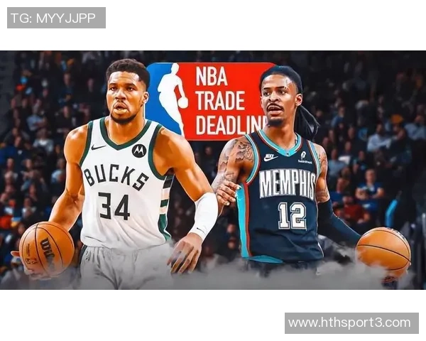 字母哥去向将影响莫兰特前景多支球队仍对其保持关注